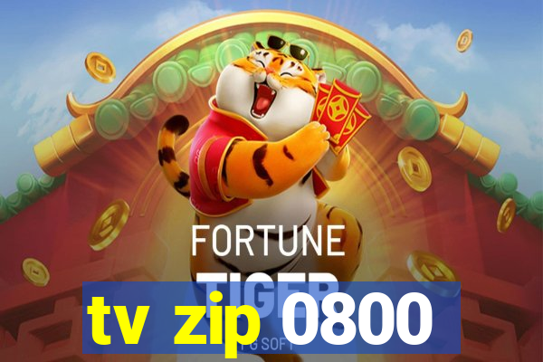 tv zip 0800